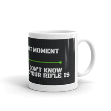 Load image into Gallery viewer, Military Humor - That Moment  - Mug - Military Humor Stores