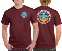 Load image into Gallery viewer, Military Gifts - Veteran Gifts - Retired Veteran - Not My Problem - Front &amp; Back - British Humour T-Shirts - British Gifts - Dad Gifts - Grandad Gifts