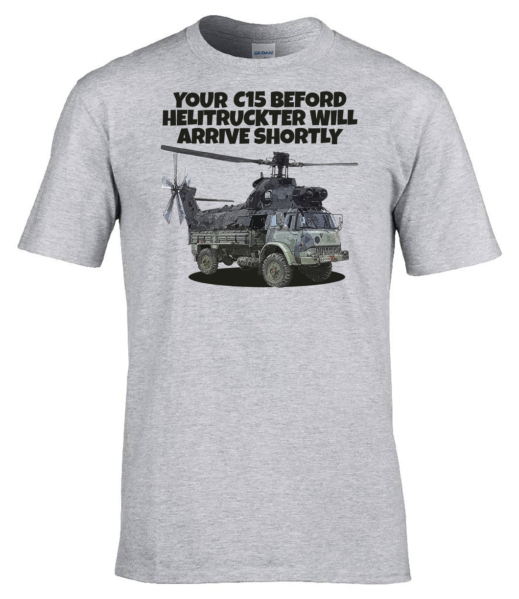Military Humor - Bedford - Helitruckter - Veterans - Gifts - T-Shirt