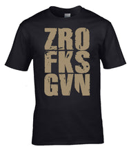 Load image into Gallery viewer, Military Humor - ZERO - FKS - GVN - Veterans - Gifts