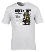 Load image into Gallery viewer, Military Gifts - INFANTRY - Meaning of - Veteran Gifts - British Army - T-Shirt