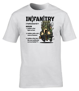 Military Gifts - INFANTRY - Meaning of - Veteran Gifts - British Army - T-Shirt