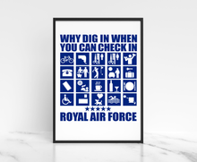 Load image into Gallery viewer, RAF Check In, Not Dig In. Royal Air Force Humour Prints