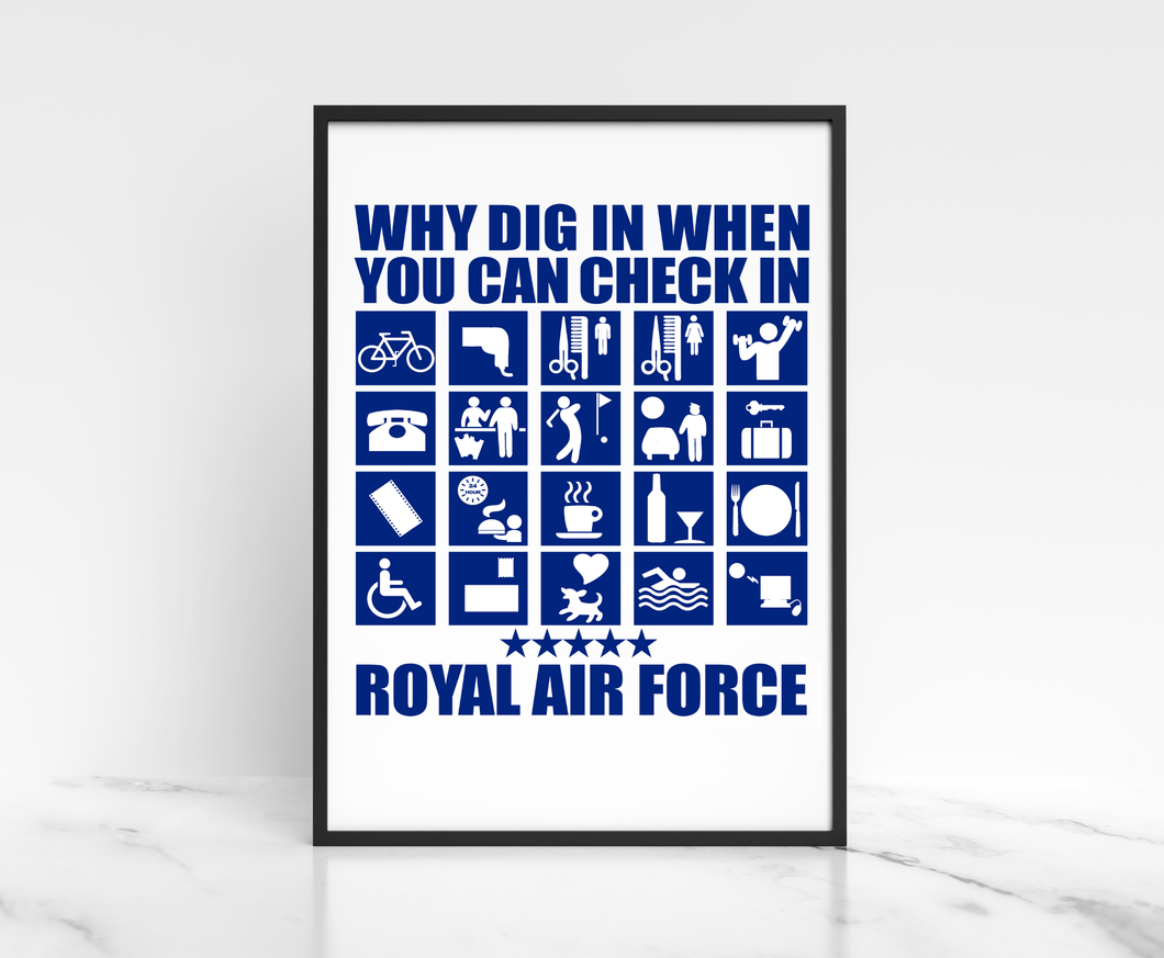 RAF Check In, Not Dig In. Royal Air Force Humour Prints