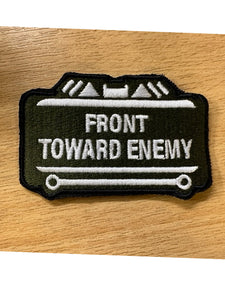 Military Humor - Front Towards Enemy - Patch