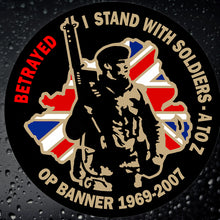 Load image into Gallery viewer, Military Humor - Op Banner -VETERAN - BETRAYED - Northern Ireland - Sticker