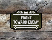 Load image into Gallery viewer, Military Humor - Front Towards Enemy - Patch