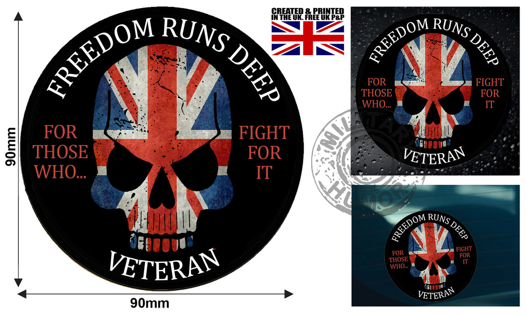 British Military Gifts - British Army - Freedom Runs Deep - Veterans - Car Sticker