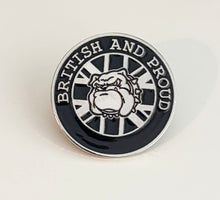 Load image into Gallery viewer, British Military Gifts - British - And - Proud - Bulldog - Gift - Veterans - Pin Badge