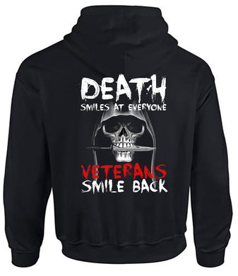 Veteran Gifts - Death Smiles - Veterans Smile Back  - Military - Gifts - Hoodie