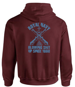 Royal Navy Gifts - Blowing Shit Up - Matelots - Veterans - Gifts - RN - Hoodie