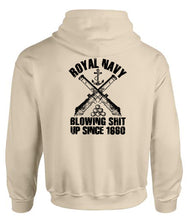 Load image into Gallery viewer, Royal Navy Gifts - Blowing Shit Up - Matelots - Veterans - Gifts - RN - Hoodie