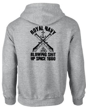 Load image into Gallery viewer, Royal Navy Gifts - Blowing Shit Up - Matelots - Veterans - Gifts - RN - Hoodie