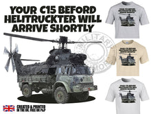 Load image into Gallery viewer, Military Humor - Bedford - Helitruckter - Veterans - Gifts - T-Shirt