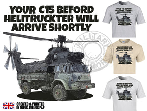 Military Humor - Bedford - Helitruckter - Veterans - Gifts - T-Shirt