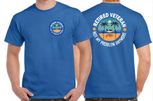 Load image into Gallery viewer, Retired Veteran T-Shirt “Not My Problem Anymore” Front &amp; Back Print Military Humour Tee