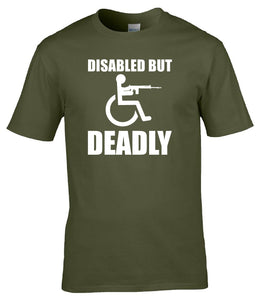 Military Gifts - Veteran Gifts - Disabled But Deadly - British Humour T-Shirts - British Gifts - Dad Gifts - Grandad Gifts