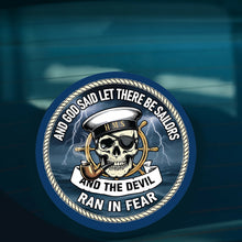 Load image into Gallery viewer, And God Said Let There Be Sailors Funny Royal Navy Vinyl Sticker HMS Decal