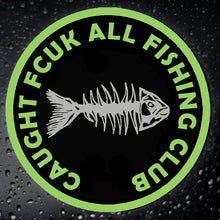 Load image into Gallery viewer, Caught FCUK All Fishing Club Funny Military Vinyl Sticker Veteran Decal