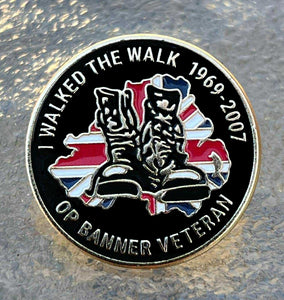 British Military Gifts - Northern Ireland - OP BANNER - WALKED THE WALK - Gift - Veterans - Pin Badge