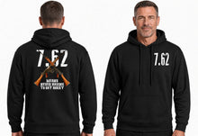 Load image into Gallery viewer, 7.62 Means Never Having to Say Sorry Military Hoodie