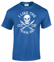 Load image into Gallery viewer, I Like The Cut Of Your Jib T-Shirt Nautical &amp; Pirate Humour Tee