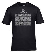 Load image into Gallery viewer, Keep Calm I'm A Veteran Funny Military T-Shirt