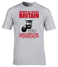 Load image into Gallery viewer, Warfare Not Welfare Britain Wants You T-Shirt British Military Humour Tee