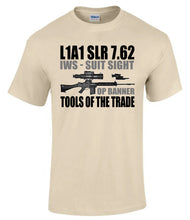 Load image into Gallery viewer, L1A1 SLR 7.62 IWS Suit Sight Op Banner Tools Of The Trade T-Shirt British Army Veteran Tee