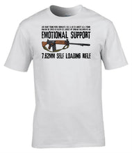 Load image into Gallery viewer, Emotional Support 7.62mm Self Loading Rifle T-Shirt Veteran Humour Tee