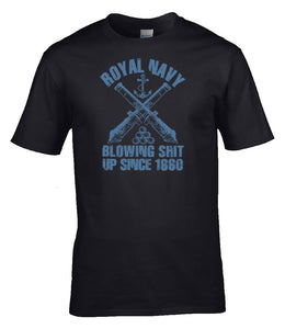 Military Humor - Royal Navy - Blowing Sh#t Up Since 1660