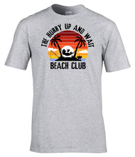 Load image into Gallery viewer, Military Gifts - Hurry Up And Wait - Beach Club Edition - Veteran - British Army - Gifts - Veterans - T-Shirt