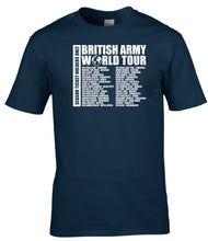 Load image into Gallery viewer, Military Humor - British Army - Veteran Gifts - Veterans - World Tour