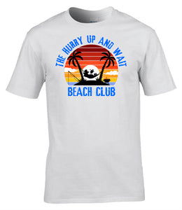 Military Gifts - Hurry Up And Wait - Beach Club Edition - Veteran - British Army - Gifts - Veterans - T-Shirt