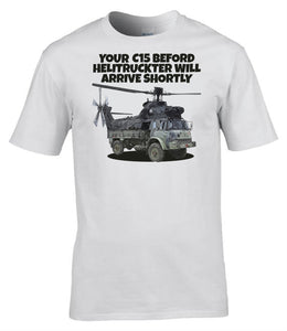 Military Humor - Bedford - Helitruckter - Veterans - Gifts - T-Shirt