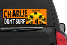 Load image into Gallery viewer, Charlie Don't Surf Large Military Vinyl Sticker | Veteran Bumper Decal