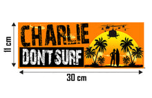 Load image into Gallery viewer, Charlie Don't Surf Large Military Vinyl Sticker | Veteran Bumper Decal