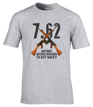Load image into Gallery viewer, 7.62_means_never_having_to_say_sorry_t-shirt_crossed_rifles_graphic