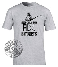 Load image into Gallery viewer, Military Humor - FIX Bayonets!!!!