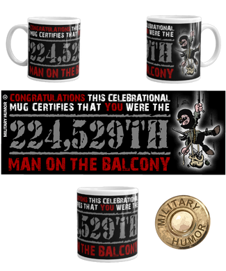 Military Humor - Balcony Certification - Mug