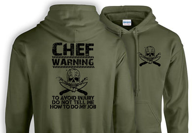 Military Humor - Chef - Warning - Hoodie