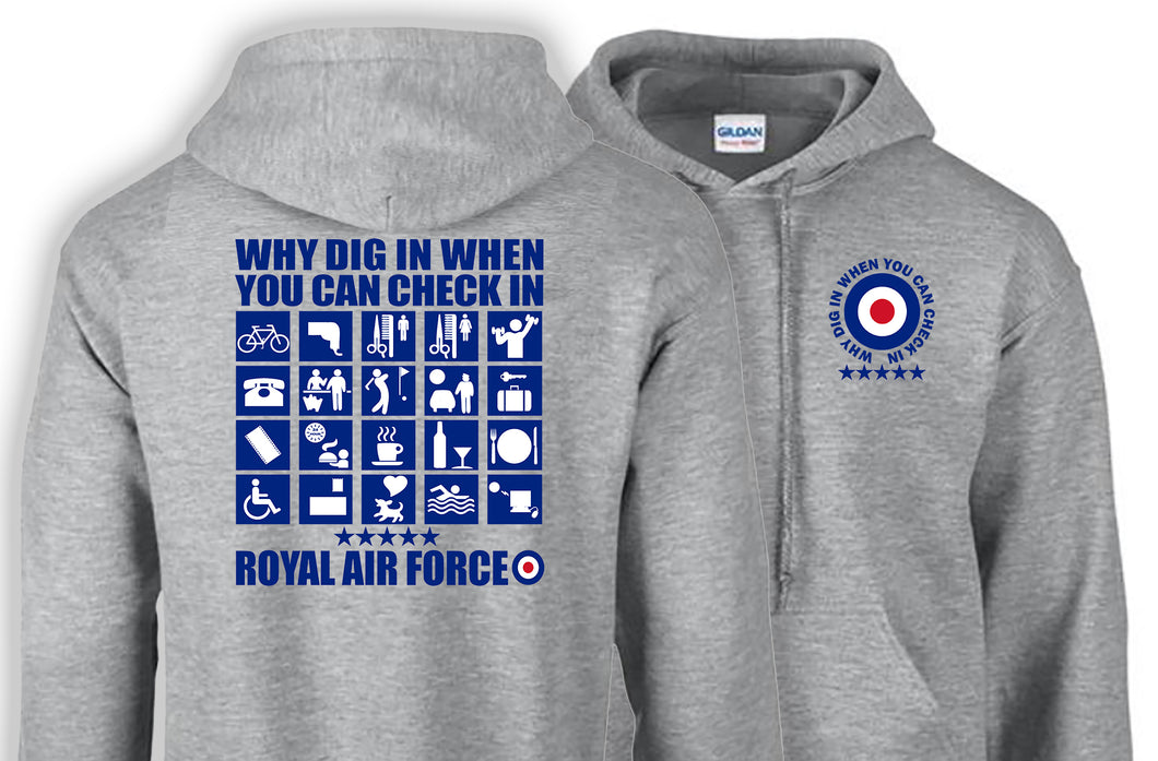 Military Humor - RAF - Check In - Not - Dig In - Hoodie