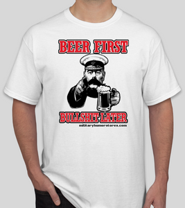 Military Humor - Beer First - Bullshit Later - T-Shirt - Military Humor Stores