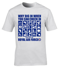 Load image into Gallery viewer, Military Humor - RAF - Checkin Not Dig In