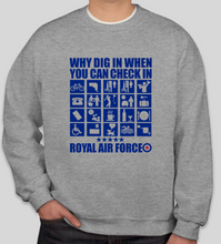 Load image into Gallery viewer, Military Humor - Checkin Not Dig In - Sweater