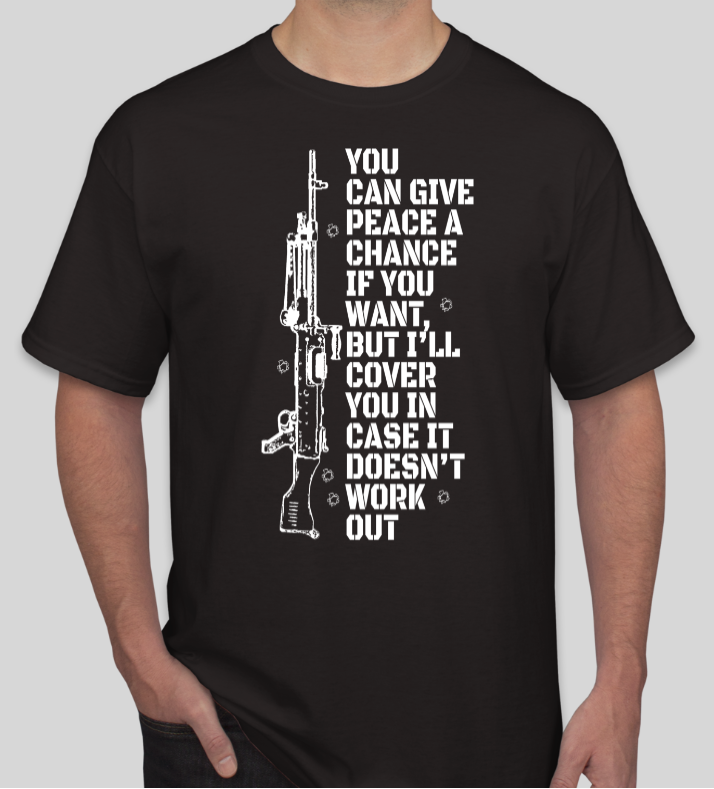 Military Humor - Covering Fire - Peace - Military Humor Stores