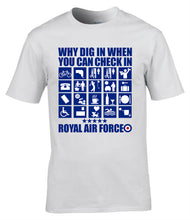 Load image into Gallery viewer, Royal_Air_Force_humour_t-shirt_check_in_slogan_RAF_military_banter_design