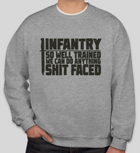Load image into Gallery viewer, Military Humor -  Infantry - Anything Sh#t Faced - Sweater