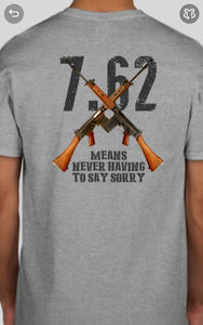 Military Humor - 7.62 - There are many / Never say sorry - Special