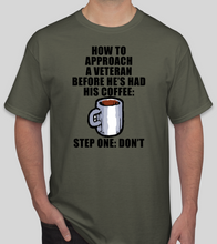 Load image into Gallery viewer, Military Humor - Veteran Morning Coffee - Military Humor Stores
